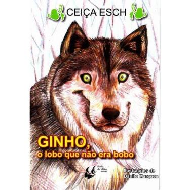 Imagem de Ginho, o Lobo Que Não Era Bobo