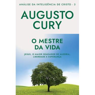 Imagem de Livro - O mestre da vida (Analise da Inteligencia de Cristo  Livro 3)