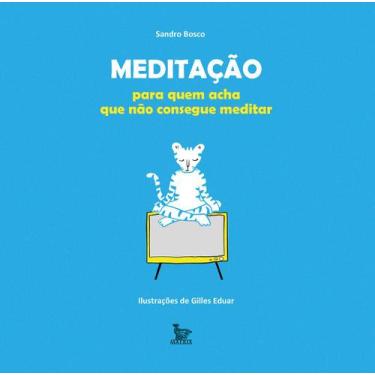Imagem de Livro - Meditação para quem acha que não consegue