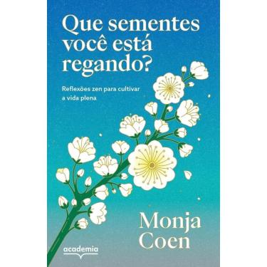 Imagem de Que sementes você está regando?