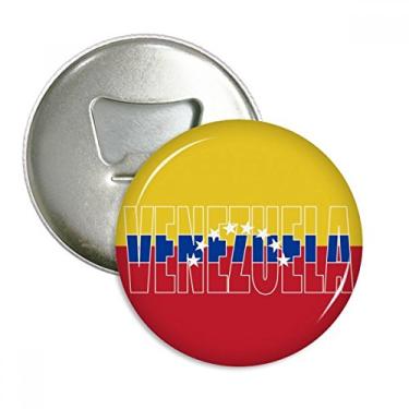 Imagem de Venezuela Nome da bandeira do país, abridor de garrafa redondo, botão de ímã, 3 peças, presente