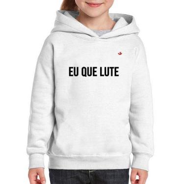 Imagem de Moletom Infantil Eu que lute - Foca na Moda, Branco, 12