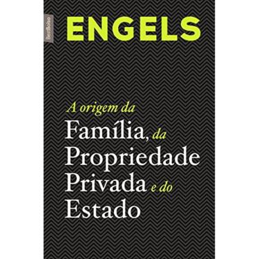 Imagem de A Origem Da Família Da Propriedade Privada E Do Estado