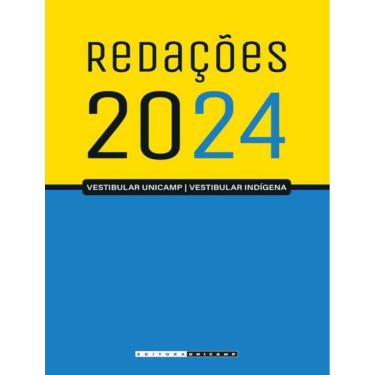 Imagem de Redacoes Do Vestibular Unicamp - 2024