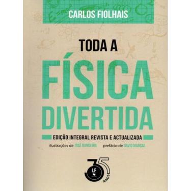 Imagem de Toda A Fisica Divertida - Edicao Integral Revista E Actualizada