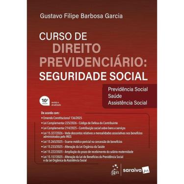 Imagem de Curso De Direito Previdenciario: Seguridade Social - 10 Edicao 2026
