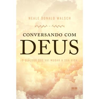 Imagem de Livro - Conversando com Deus: O diálogo que vai mudar a sua vida
