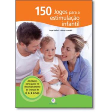 Imagem de 150 Jogos Para Estimulação Infantil