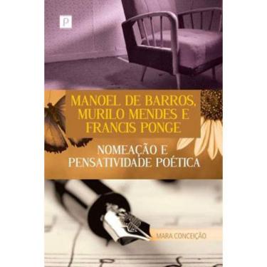 Imagem de Manoel De Barros, Murilo Mendes E Francis Ponge