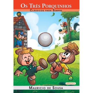 Imagem de Livro - Clássicos para Sempre - Turma da Mônica: os Três Porquinhos - Mauricio de Sousa
