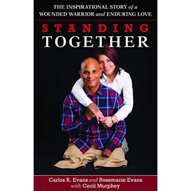 Imagem de Standing Together: The Inspirational Story of a Wounded Warrior and Enduring Love