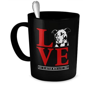 Imagem de Caneca Pit Bull Love - Life is Better With a Pit Bull - Love Pit Bulls