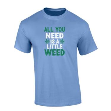 Imagem de Trenz Shirt Company All You Need is A Little Weed Marijuana Leaf Camiseta estampada masculina de manga curta, Carolina Blue, GG