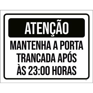 Imagem de Kit 3 Placas Atenção Mantenha Porta Fechada 23 Horas