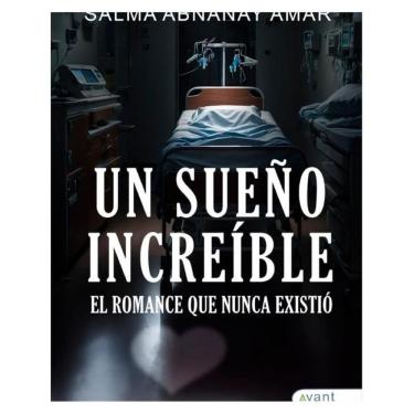 Imagem de Un sueño increible: el romance que nunca existió - Espanhol