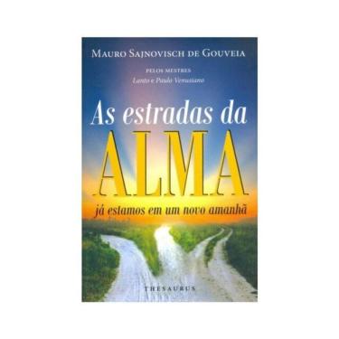 Imagem de As Estradas Da Alma. Já Estamos Em Um Novo Amanhã