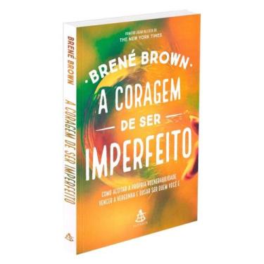 Imagem de Livro - A coragem de ser imperfeito - Editora Sextante