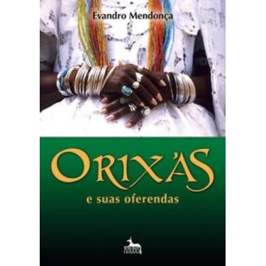 Imagem de Orixas e Suas Oferendas - ANUBIS EDITORES, Sortido