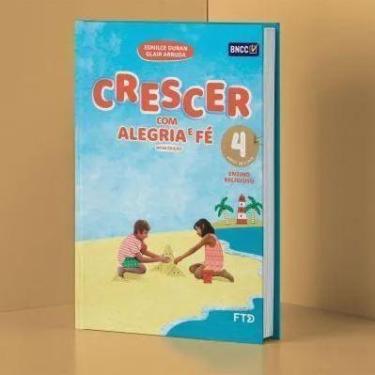 Imagem de Cj Crescer Com Alegria e Fe Efai 4o Ano - FTD - DIDATICOS, Sortido
