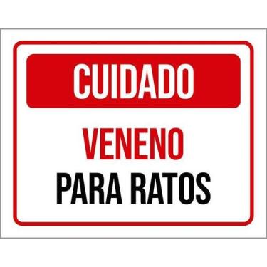 Imagem de Placa Cuidado Veneno Para Ratos 27X35 - Sinalizo