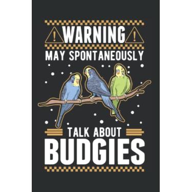 Imagem de Wellensittich Tagesplaner: May spontaneously talk about Budgies Wellensittich/Kalender 2023 & 2024 / Wochenplaner Tagesplaner Planer/Planungsbuch To-Do-Liste / 6x9 Zoll / 100 ausfüllbare Seiten