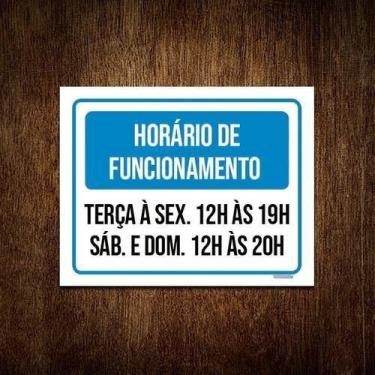 Imagem de Placa Horário Funcionamento Terça Sex Sab Dom 36X46 - Sinalizo.Com