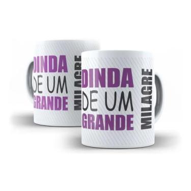 Imagem de Caneca Porcelana Dinda De Um Grande Milagre Madrinha Presente - Villa 