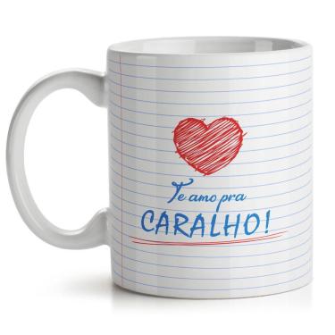 Imagem de Caneca Te Amo Pra Caralho