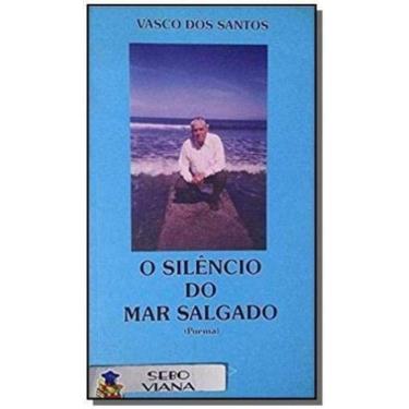Imagem de Silencio Do Mar Salgado, O