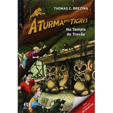 Imagem de Livro - A Turma dos Tigres - No Templo Trovão - Thomas C. Brenzina