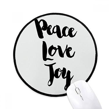 Imagem de Mousepad com citação Peace Love Joy feita à mão, redondo, preto, borda costurada, antiderrapante, jogo