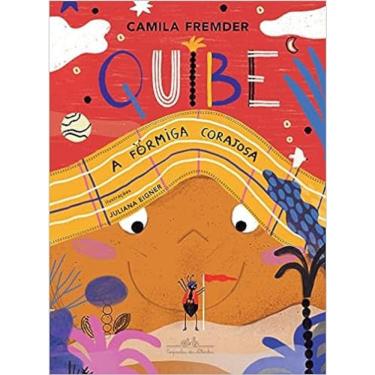 Imagem de Quibe, A Formiga Corajosa