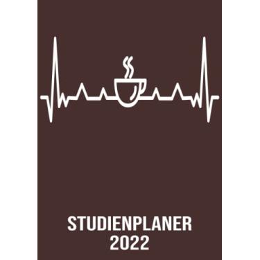 Imagem de Studienplaner 2022: DIN A4 Kalender von 01/2022 - 12/2022 1 Tag = 1 Seite mit großem Tageskalender und großartiger Übersicht. Monatsübersicht, ... Kalenderbuch / Herzschlag Kaffee trinker