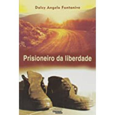 Imagem de Livro Prisioneiro Da Liberdade