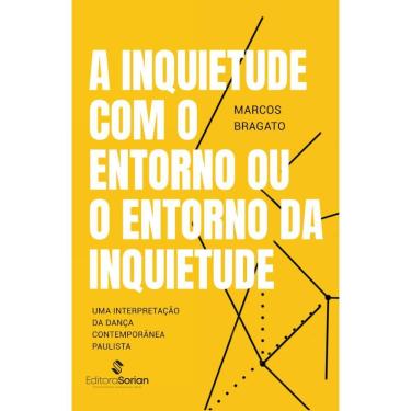 Imagem de A inquietude com entorno ou o entorno da inquietude: Uma interpretação da dança contemporânea paulista