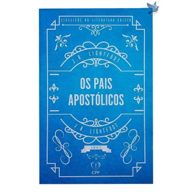 Imagem de Livro Os Pais Apostólicos J. B. Lightfoot