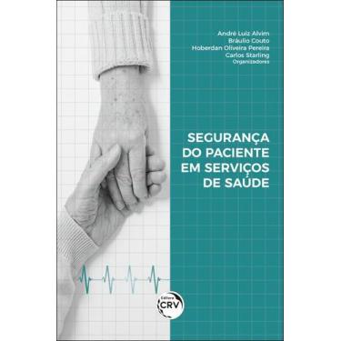 Imagem de Livro Segurança Do Paciente Em Serviços De Saúde - Crv