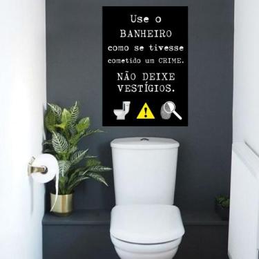 Imagem de Quadro Banheiro Aviso Frase Decorativo Preto Mdf 20x28cm - CAMALEÃO DE