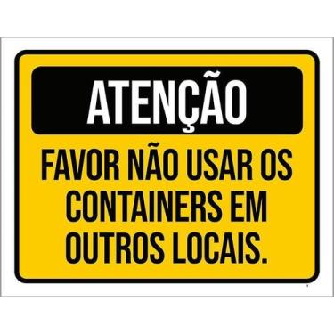 Imagem de Kit 3 Placa Acm Favor Não Usar Containers 18X23 Branco - Sinalizo