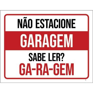 Imagem de Placa De Sinalização - Garagem Não Estacione Sabe Ler 36X46