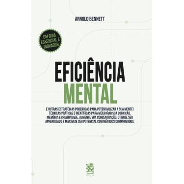 Imagem de Livro - Eficiência Mental e Outras Estratégias Poderosas para Potencia