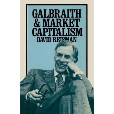 Imagem de Galbraith and Market Capitalism