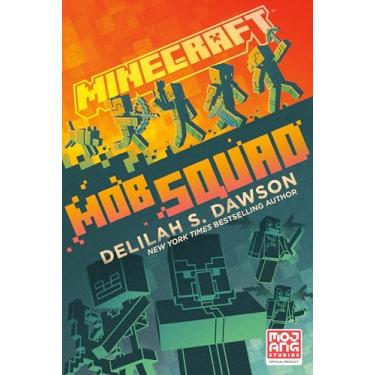 Imagem de Minecraft: Mob Squad: An Official Minecraft Novel