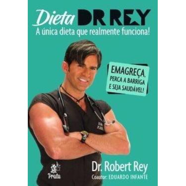 Imagem de Dieta Dr. Rey - A única dieta que realmente funciona! - PRATA, 3