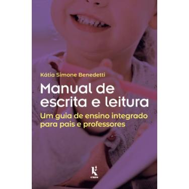 Imagem de Livro - Manual de escrita e leitura: Um guia de ensino integrado para 