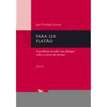 Imagem de Para Ler Platão - Tomo 2