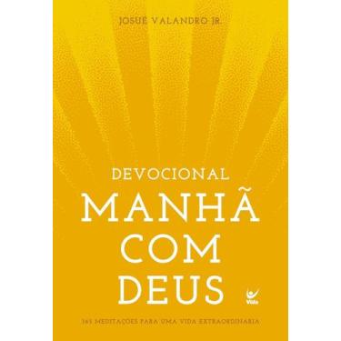 Imagem de Devocional Manhã Com Deus - 365 Meditações Para Uma Vida Extraordinári