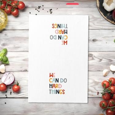Imagem de Toalhas de cozinha inspiradoras We Can Do Hard Things, 40,6 x 61 cm, citação motivacional, toalhas de mão decorativas de volta às aulas para cozinha, banheiro, decoração de quarto de crianças