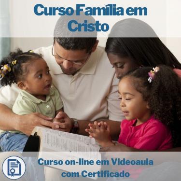 Imagem de Curso on-line em videoaula Família em Cristo com Certificado