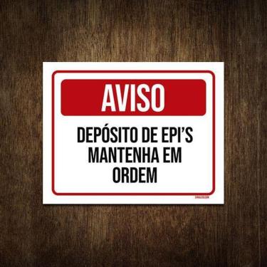 Imagem de Placa Aviso Deposito De Epi`S Mantenha Em Ordem 27X35
